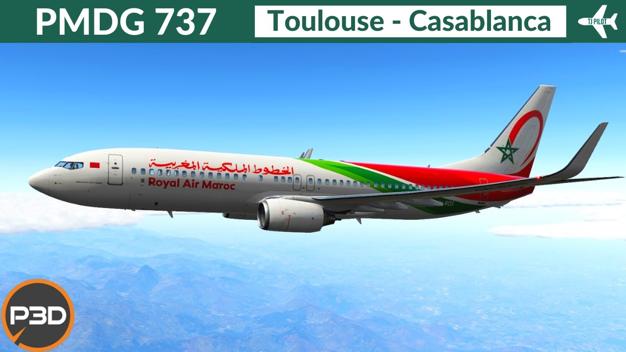 [P3D v5.2]  PMDG 737 NGXu Royal Air Maroc | Toulouse to Casablanca | VATSIM Full flight