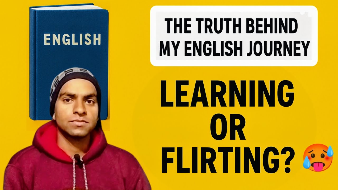 Learning English or Flirting? 😆 The Truth Behind My English Journey 🇮🇳 #koshal4554 #koshaljourney 