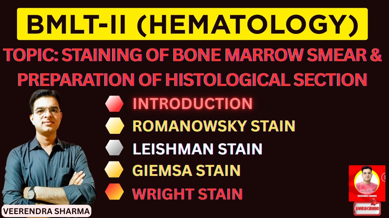 BMLT 2nd HEMATOLOGY(Staining of Bone marrow smear and preparation of histological section)