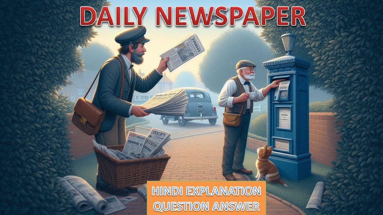 DAILY NEWSPAPER-Chapter-6, Class-5, Hindi Explanation & Question Answer #class5 #dailynewspaper