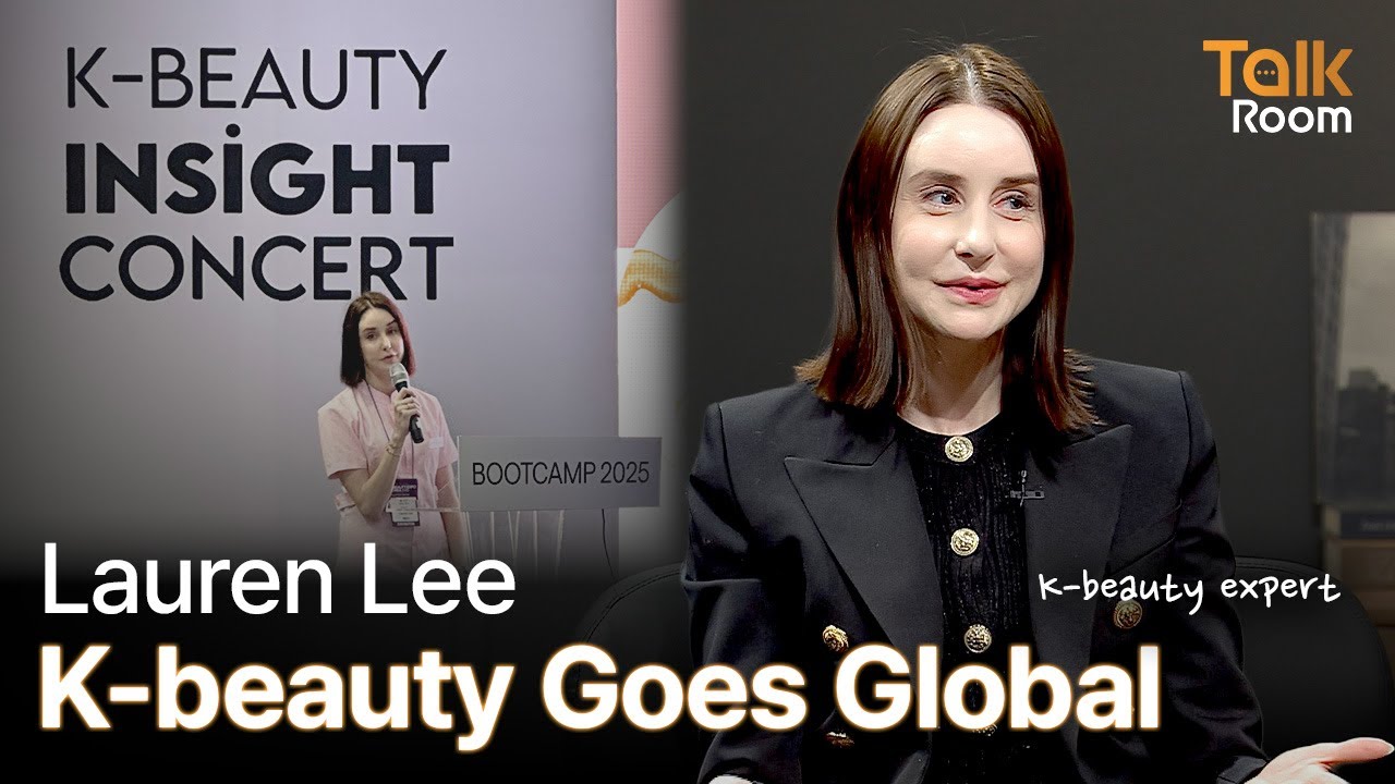 [TALK ROOM] Ep.20 Lauren Lee: Inside K-Beauty&rsquo;s Global Moment