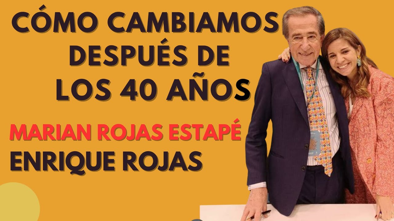 ❤️ LA MADUREZ DE LA VIDA ¿Qué ocurre una vez que pasamos los 40 años?MARIAN ROJAS ESTAPÉ