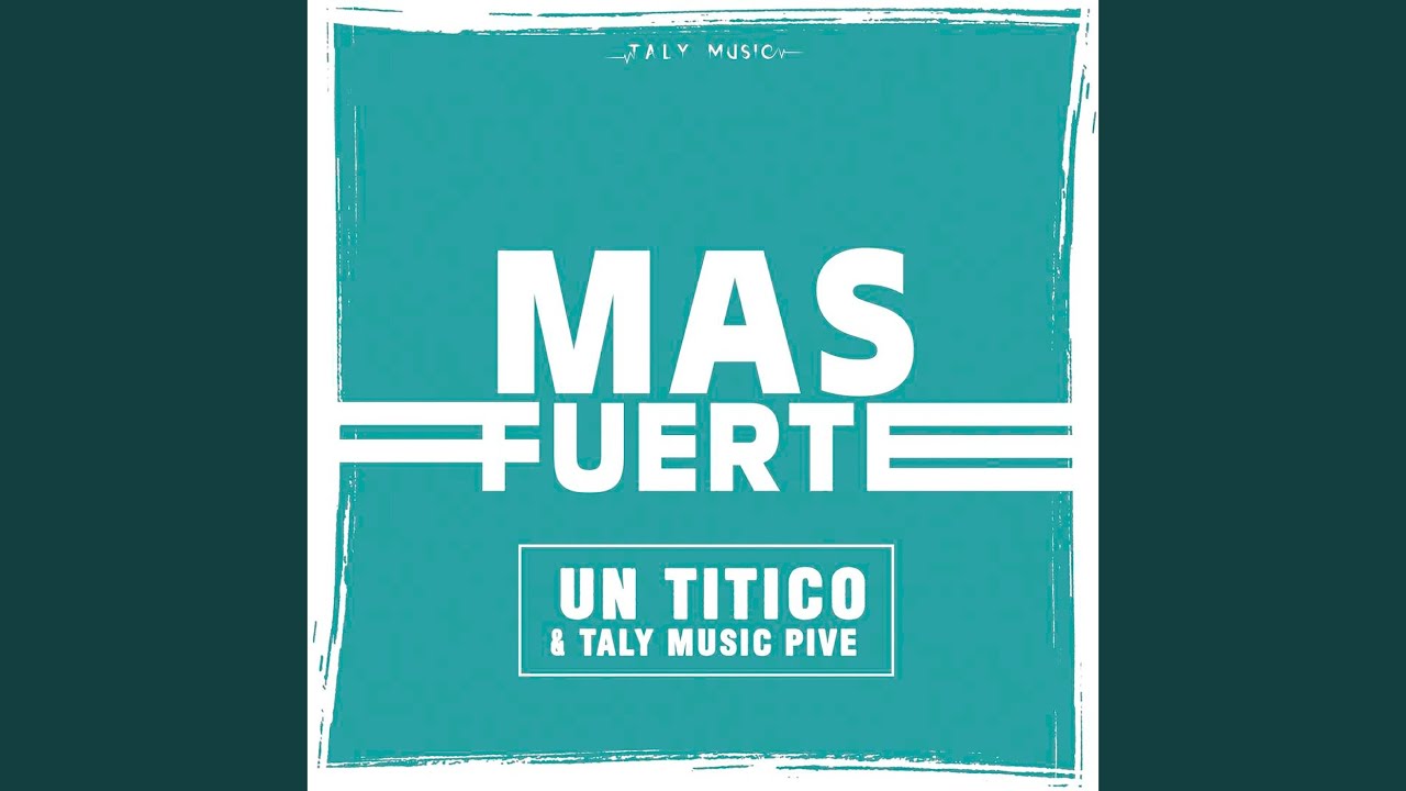 Más Fuerte