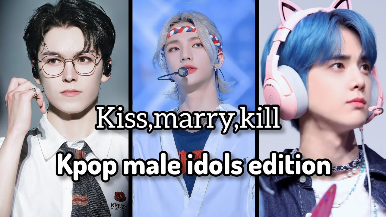 kiss, marry ,kill kpop male idols BTS, SVT, ATEEZ, SKZ, ENHYPEN, TXT, THEBOYZ, ZB1, XDINAR