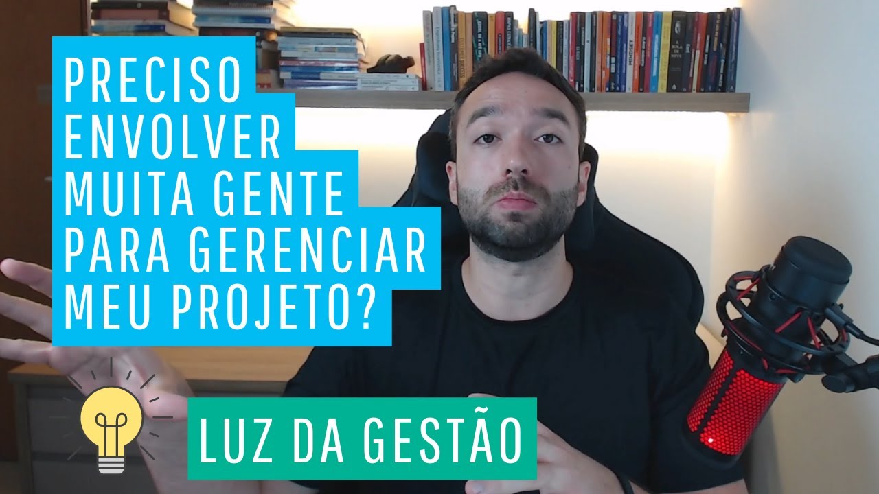 Preciso envolver muita gente para gerenciar meu projeto?|Lições GHS#1