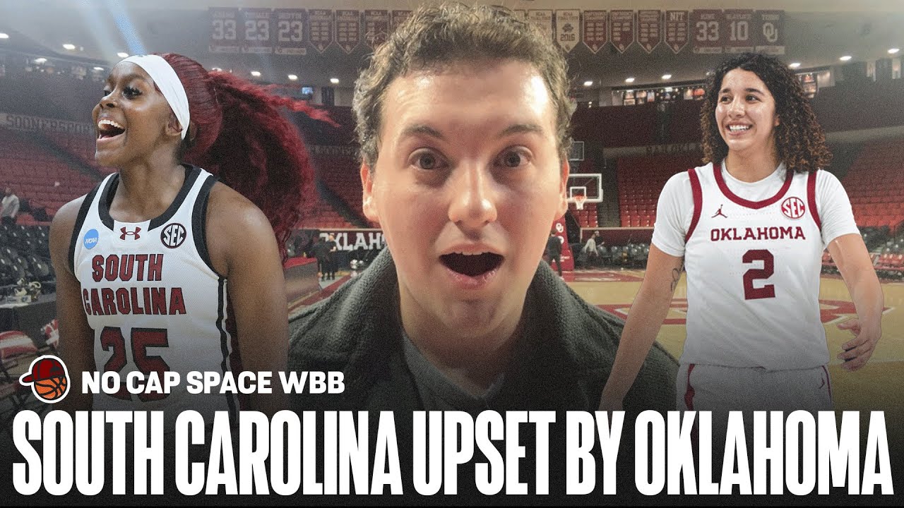 #2 SOUTH CAROLINA UPSET BY #16 OKLAHOMA: Aaliyah Chavez Goes NUCLEAR In Overtime