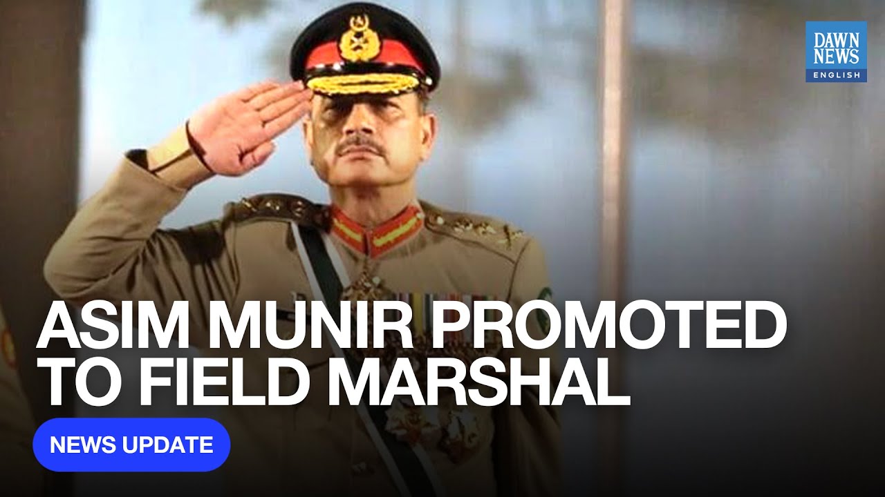 Pakistan Army Chief General Asim Munir Promoted To Field Marshall | Dawn News English