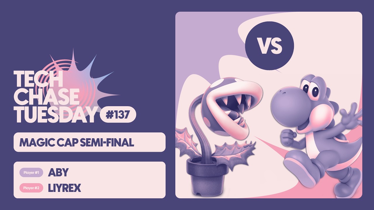 ABY (Pirahna Plant) vs Liyrex (Yoshi) | Magic Cap Semis | Tech Chase Tuesday 137