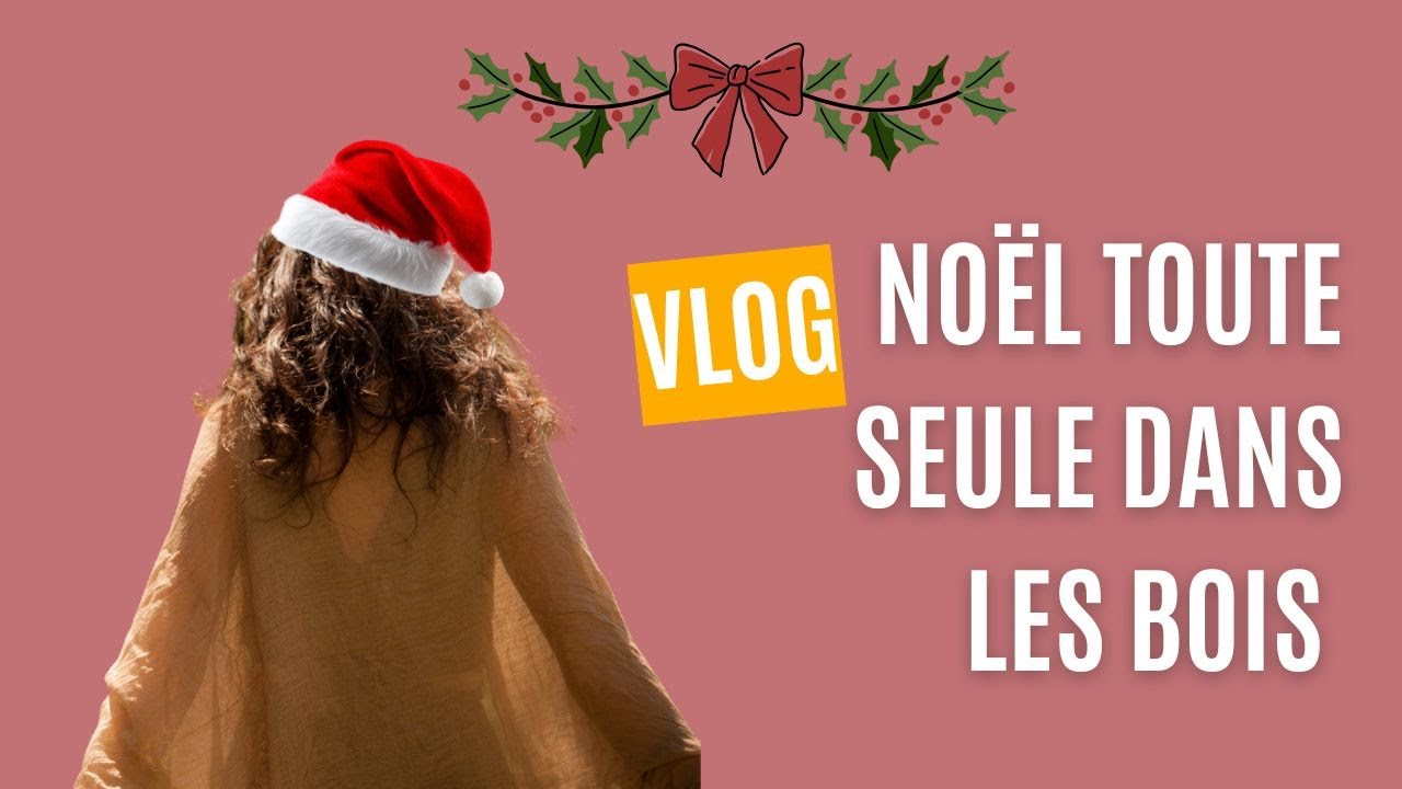 Vlog : Retraite solo dans les bois pour faire silence