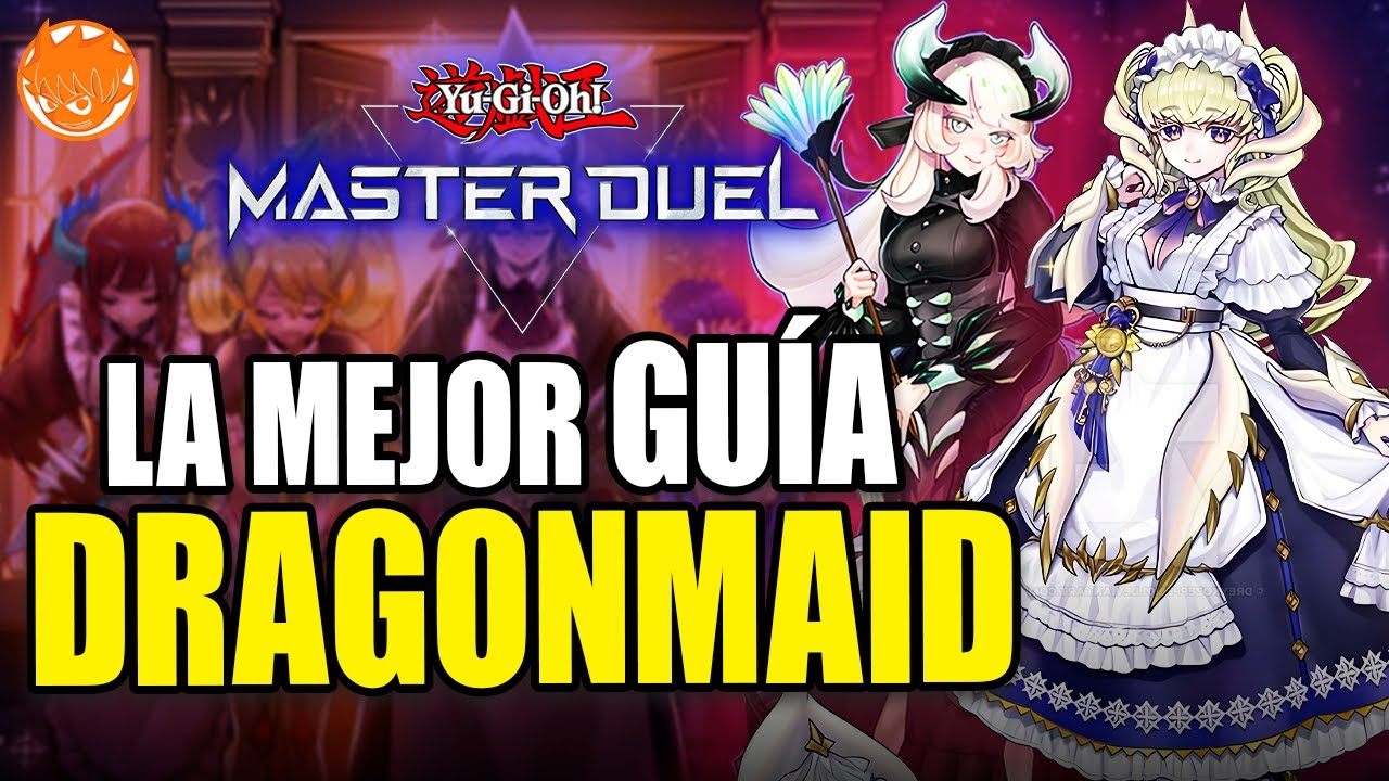 La MEJOR GU&Iacute;A DragonMaid - Yu-Gi-Oh! Master Duel