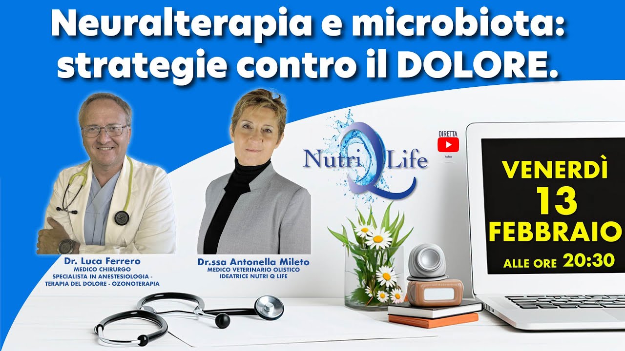 Neuralterapia e microbiota: strategie contro il DOLORE.