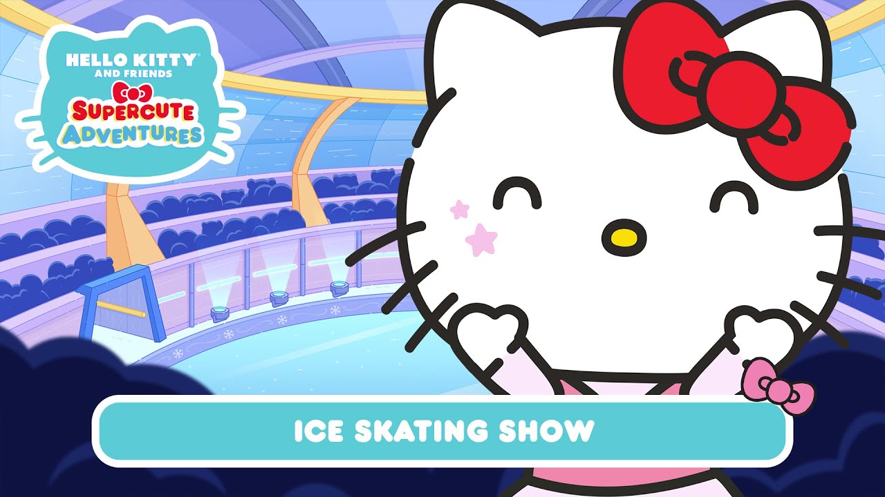 Hello Kitty's Ice Skating Show | Hello Kitty and Friends Supercute Adventures S12 EP13