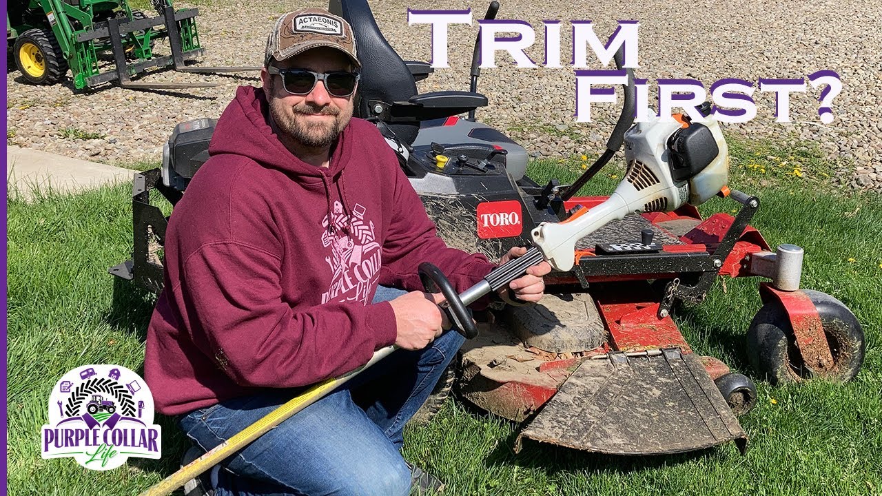 Trim before mowing?