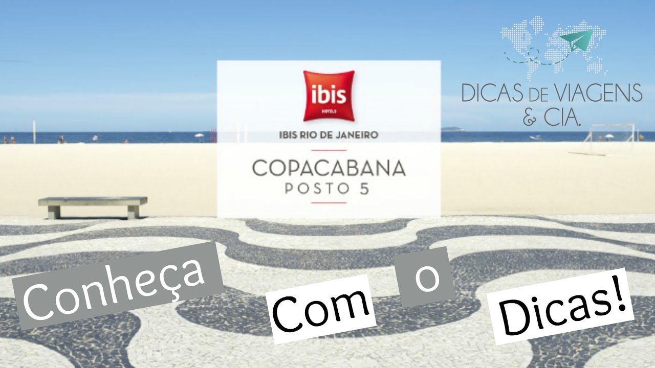 Conheça o Hotel Ibis Copacabana Posto 5 no Rio de Janeiro