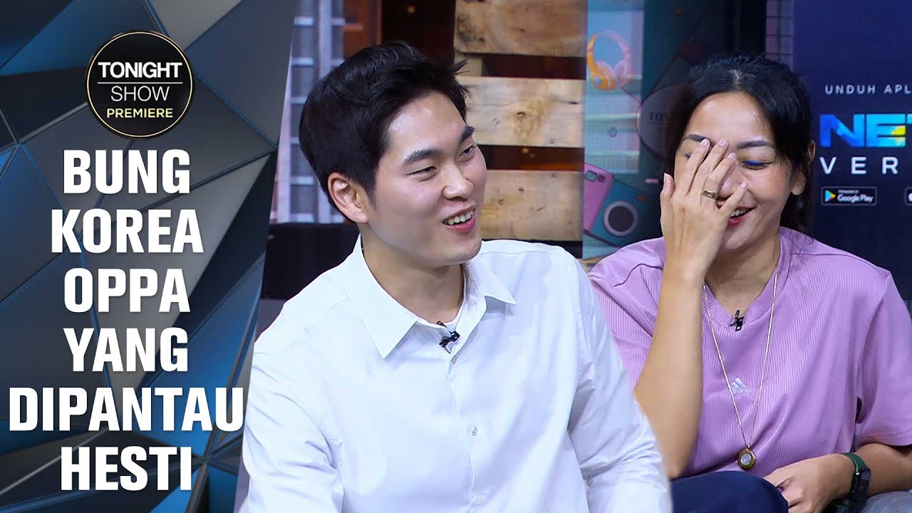 BUNG KOREA, OPPA YANG SATU ALMAMATER DENGAN VINDES. SIAP DIOSPEK!! - Tonight Show Premiere