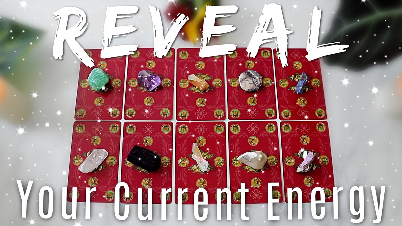 Reveal Your Current Energy &bull; PICK A CARD &bull;