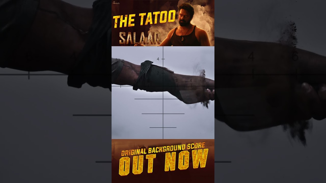 Salaar BGM &ndash;The Tatoo | RaviBasrur | PrasanthNeel | VijayKiragandur | Hombale Films