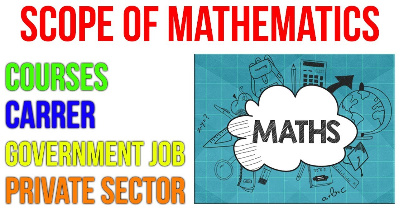 Scope of Mathematics II Courses ,Carreer , Government Jobs II Private Sector