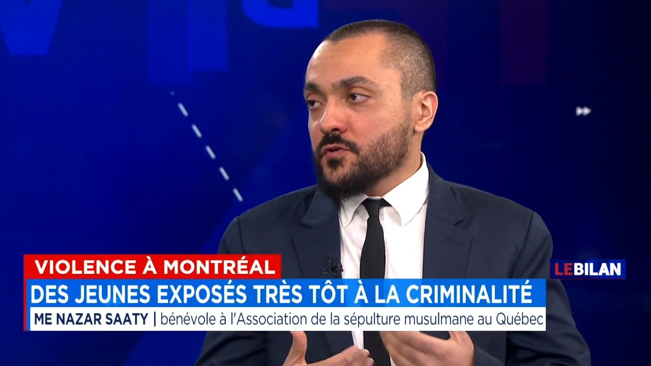 Violence à Montréal: des jeunes exposés très tôt à la criminalité - Entrevue avec Maître Nazar Saaty