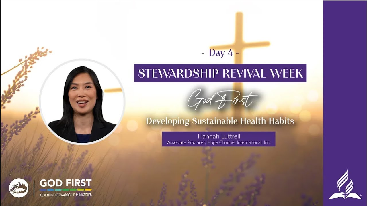 Day 04 SRW 23 Developing Sustainable Health Habits by Hannah Luttrell