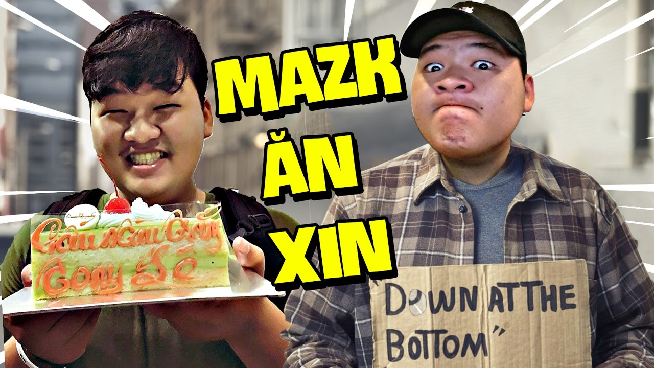 MAZK ĐI ĂN XIN |BUỔI SINH NHẬT BẤT ỔN| (VLOG #3 )