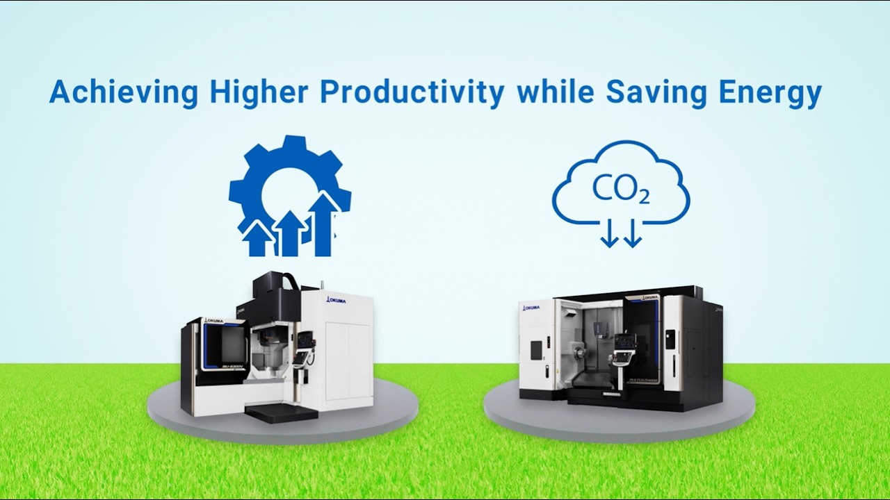 A Green-Smart Machine that Improves Productivity and Energy Efficiency 【OKUMA CORPORATION JAPAN】