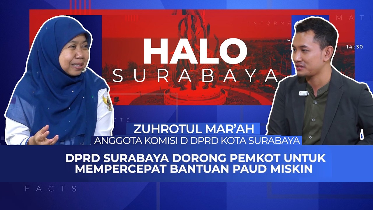 [Full] DPRD Surabaya Dorong Pemkot Untuk Mempercepat Bantuan PAUD Miskin | Halo Surabaya