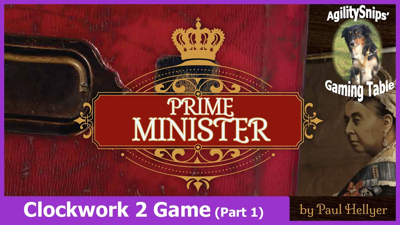 Prime Minister - Clockwork 2 (Solo) Play - GMT Games (Part 1)