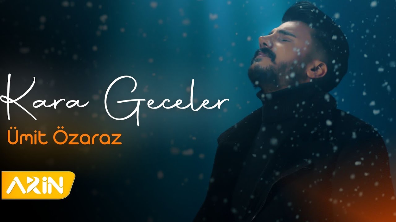 Ümit Özaraz - Kara Geceler ( Başım Toz Duman Olur)