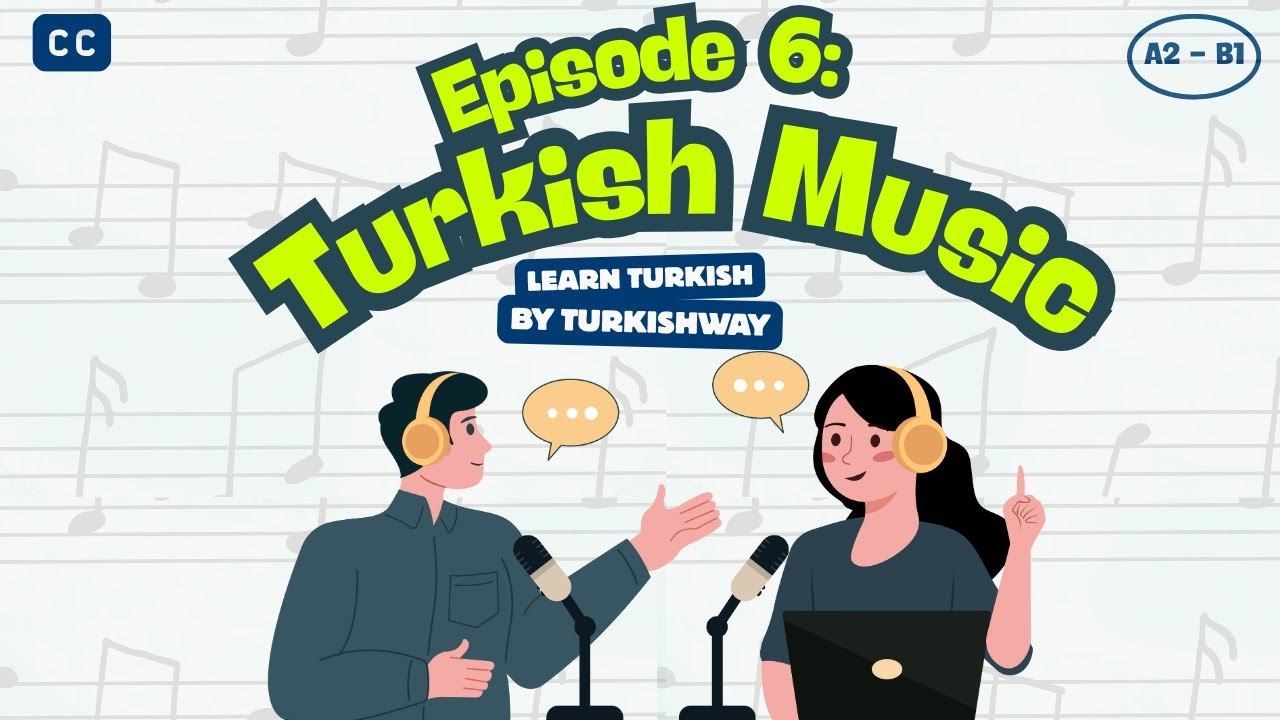 Learn Turkish | Explore Turkish Music & Learn Faster with Songs! 🎵🎸