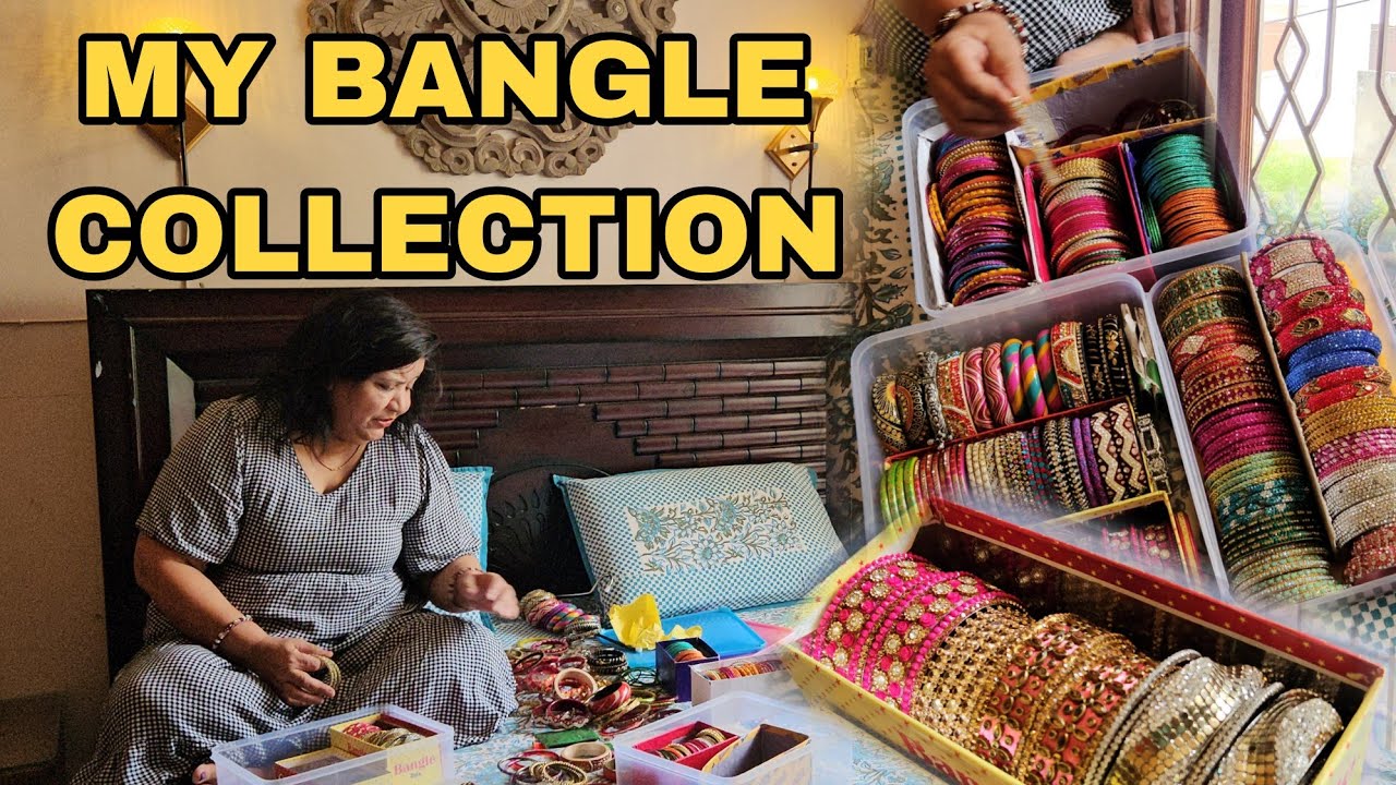 Chalo Dekhe Mera Bangle Collection😍 || VLOG - LAC BANGLES, GLASS BANGLES ORGANIZATION