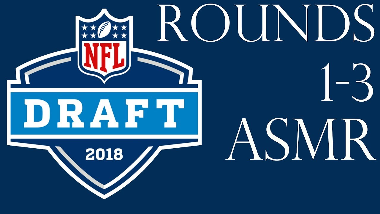 ASMR Sports: 2018 NFL Draft Results - Rounds 1-3  (Whispered Football for Relaxation)