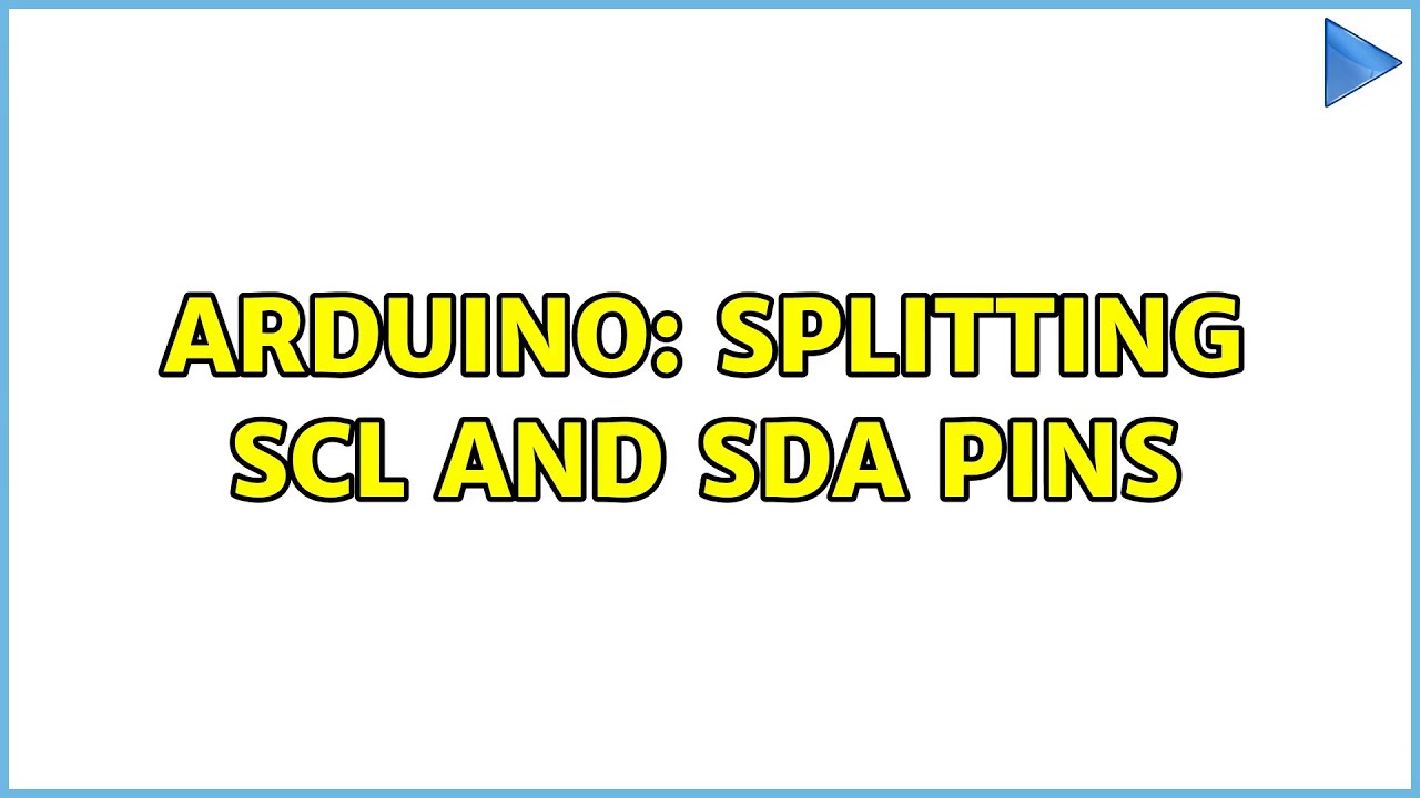 Arduino: Splitting SCL and SDA pins (2 Solutions!!)