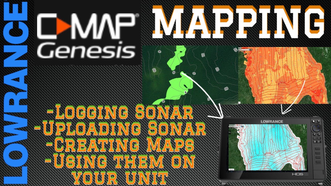 Lowrance CMAP Genesis - Logging Sonar, Uploading & Creating Maps, Viewing Maps Step by Step Full Vid