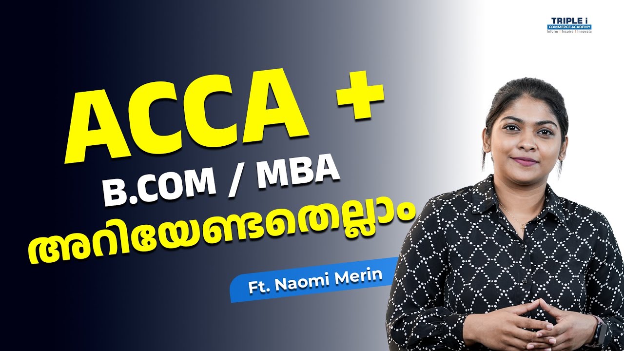 ACCA + B.Com/MBA: The Ultimate Combo for a Bright Future | Ft. Naomi Merin