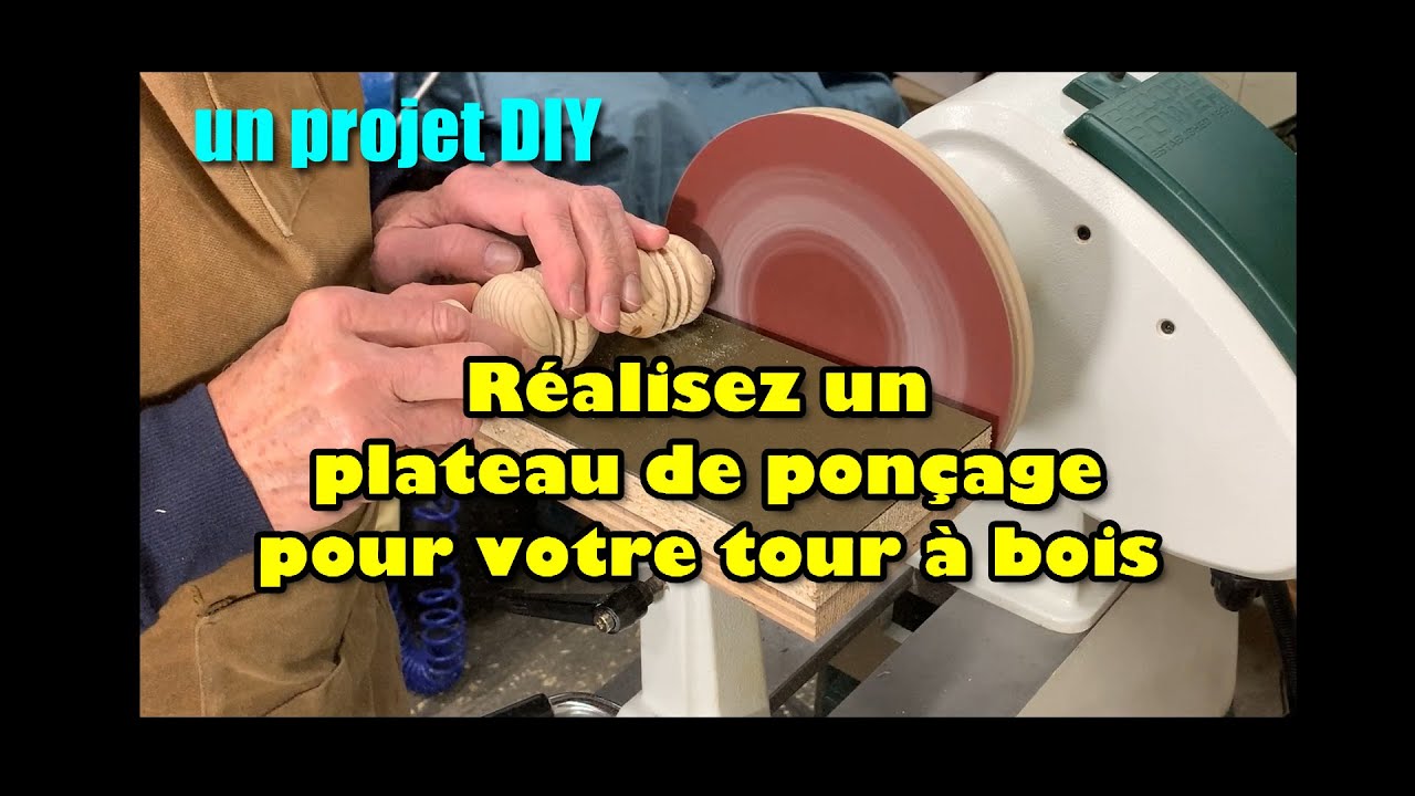 Réalisez un plateau de ponçage pour votre tour à bois
