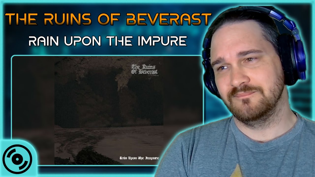 I DON'T EVEN KNOW... // The Ruins of Beverast - Rain Upon the Impure // Composer Reaction & Analysis