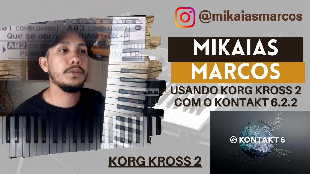 COMO USAR O KORG KROSS 2 COM O KONTAKT