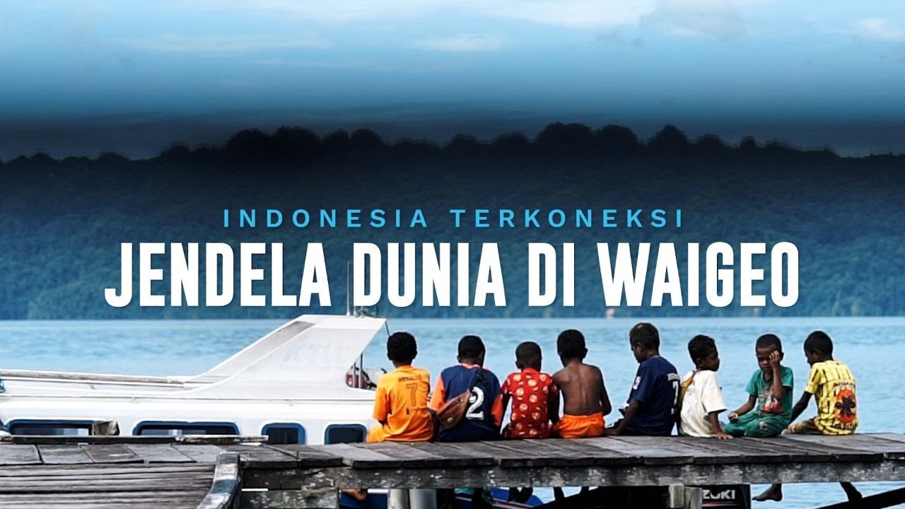 JENDELA DUNIA DI WAIGEO