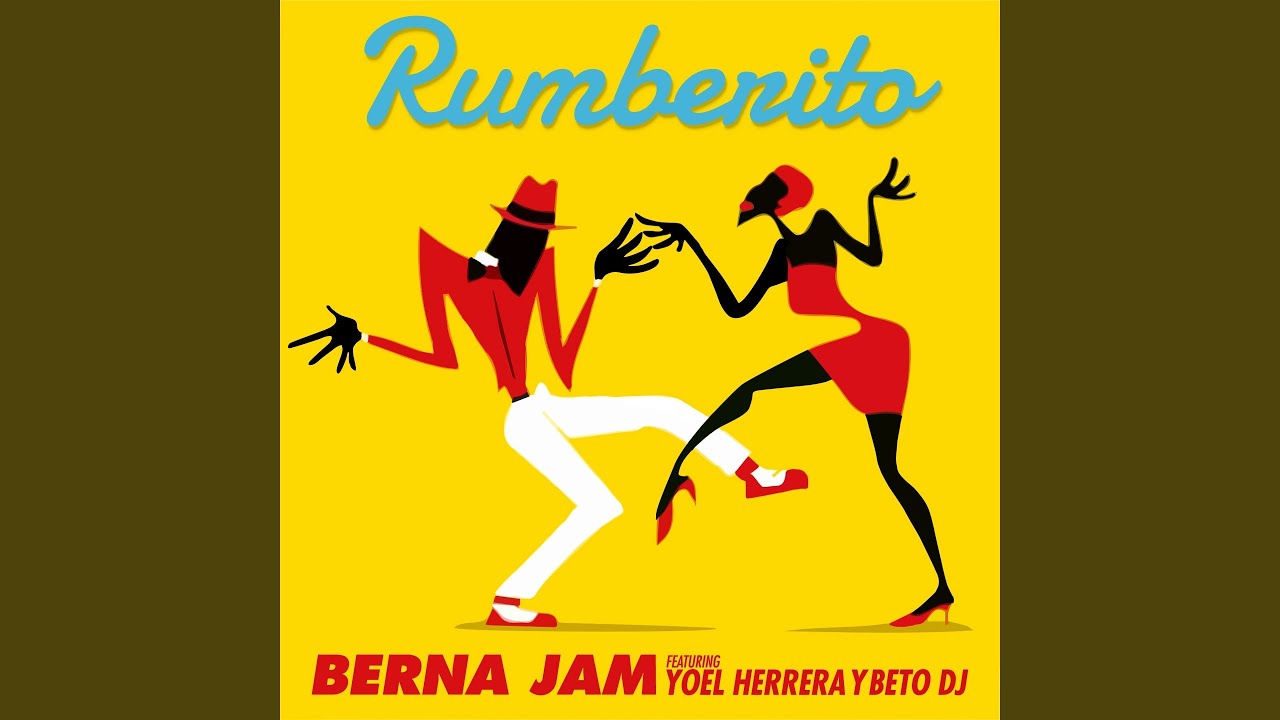 Rumberito (feat. Yoel Herrera, Beto DJ)