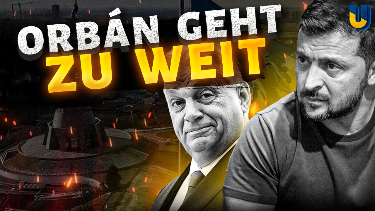 EIL! Orb&aacute;n ATTACKIERT Ukraine &ndash; Putins Verb&uuml;ndeter eskaliert