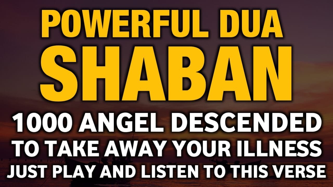 If You Listens This Dua ln The Month Of Shaban - Ramadan, You Get All Your Wishes-!(Insha Allah)
