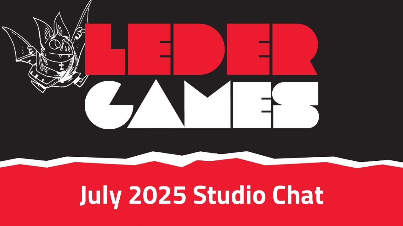 Leder Games | July 8 2025 Studio Chat
