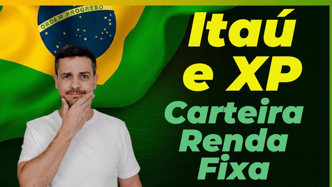 🚀 IPCA +10%? CARTEIRA RECOMENDADA XP E ITA&Uacute;!  INVESTIMENTO EM RENDA FIXA: TESOURO DIRETO, CDB, LCA