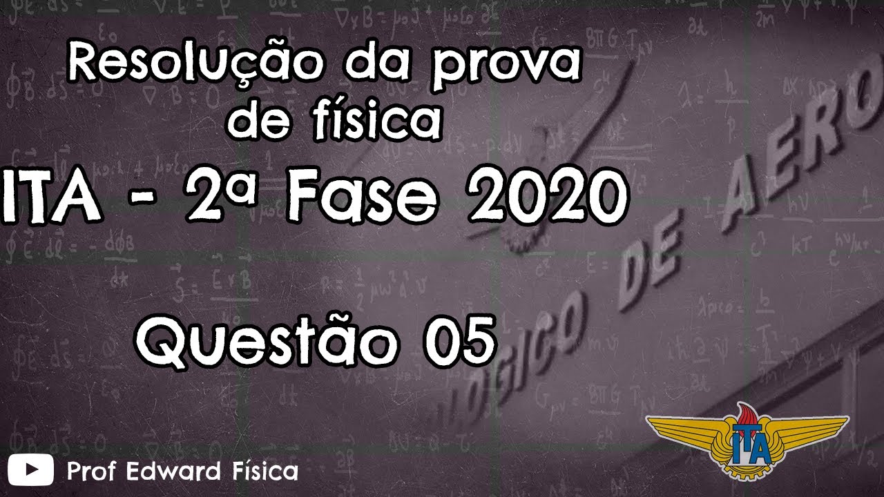 ITA 2020 - 2ª Fase - Questão 05