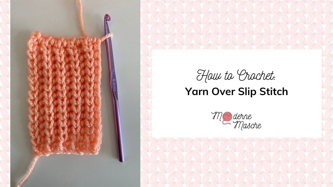 How to Crochet: Yarn Over Slip Stitch (Yoslst)