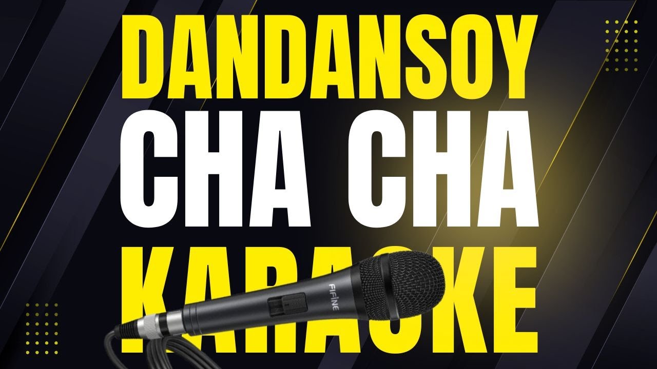 DANDANSOY KARAOKE (CHA CHA VERSION)💕KUYA J KARAOKE TV💕KARAOKE 1