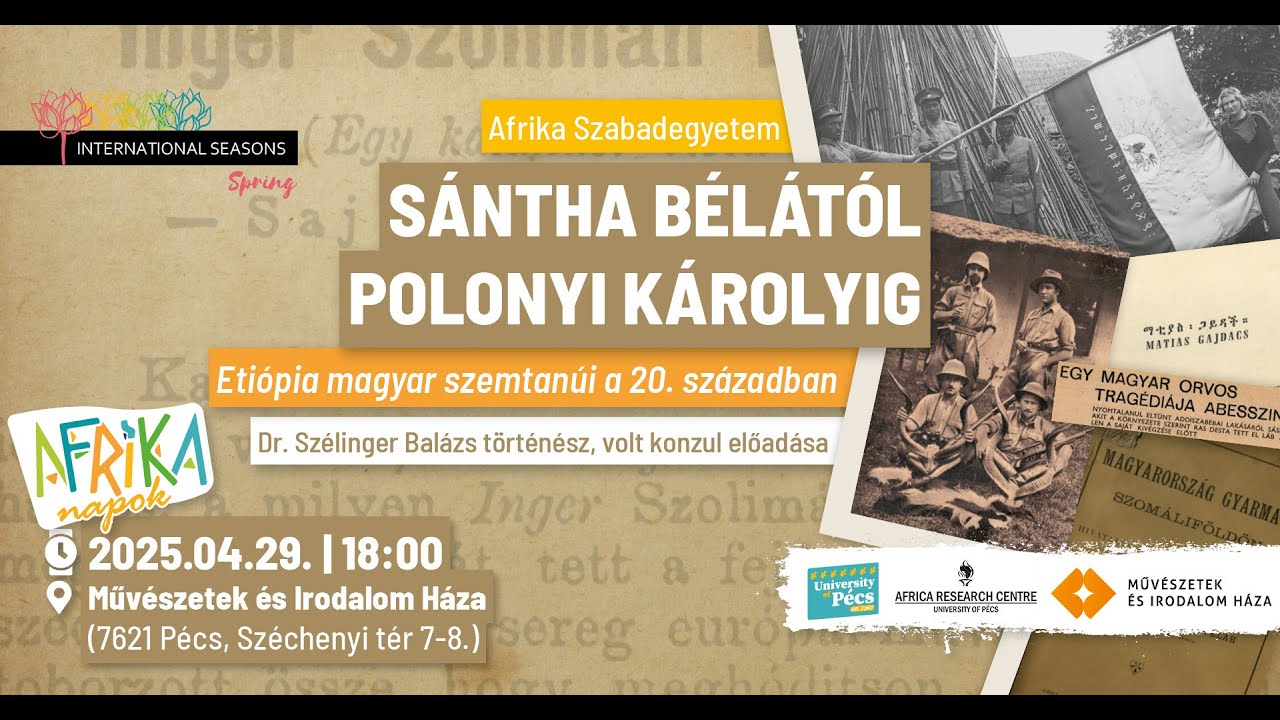 Sántha Bélától Polonyi Károlyig - Etiópia magyar szemtanúi a 20. században
