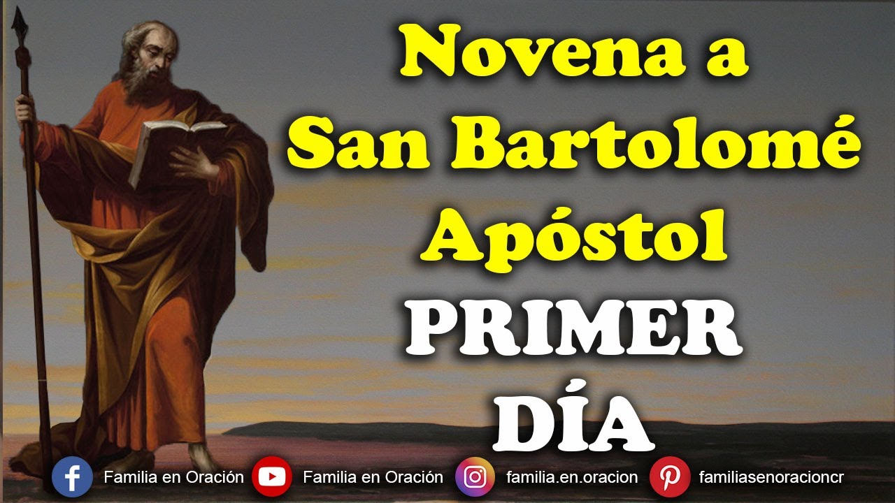 Novena a San Bartolomé Apóstol - Día 1