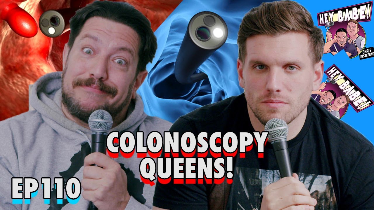 Colonoscopy QUEENS! | Sal Vulcano & Chris Distefano: Hey Babe!  | EP 110